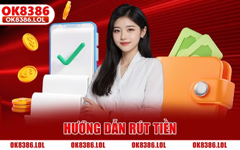 Rút Tiền Ok8386 - Đổi Thưởng An Toàn Xét Duyệt Tự Động 247 3 Hướng Dẫn Rút Tiền